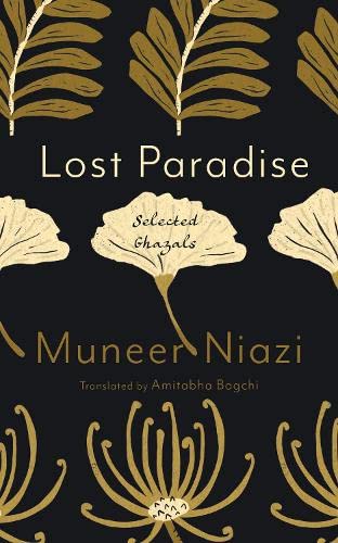 Lost Paradise: Selected Ghazals of Muneer Niazi